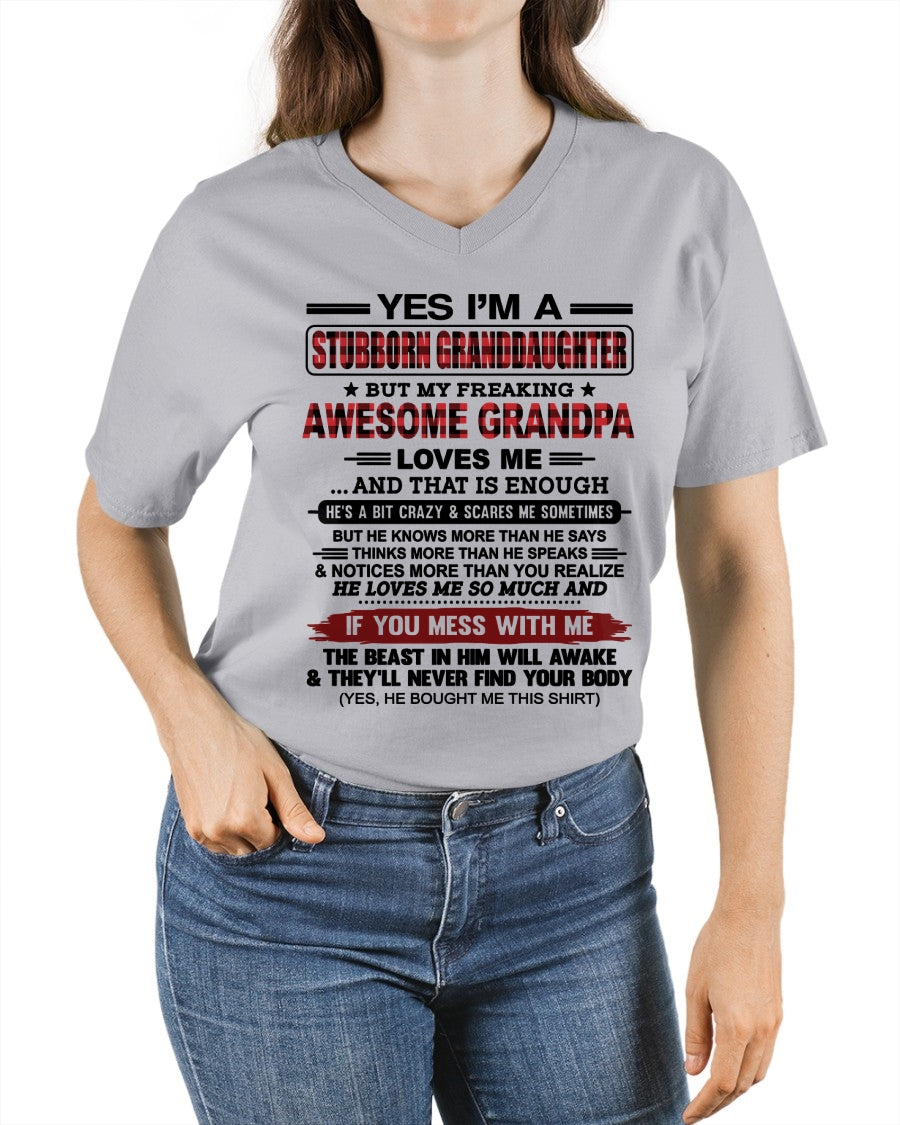 Yes I’m A Stubborn Granddaughter T-Shirt – Birthday Gift From Grandpa / Man - virgo00 (SKU2607-269-00)