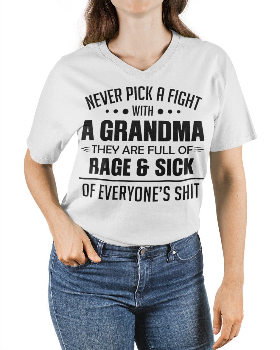 NEVER PICK A FIGHT WITH A GRANDMA THEY ARE FULL OF RAGE & SICK OF EVERYONE’S SHIT - from grandma virgo00 (SKU10-10)