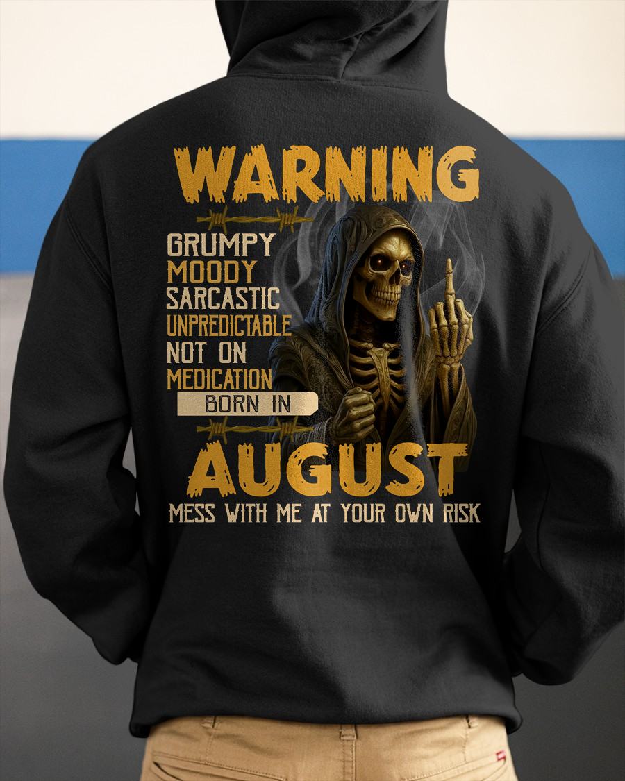 AUGUST - WARNING GRUMPY MOODY - BIRTHDAY T-SHIRT FOR MEN - Virgo08 (SKU26T-01-07-08)