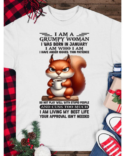 I AM A GRUMPY WOMAN, I WAS BORN IN JANUARY - Virgo01 - FMA (SKU09-07-01)