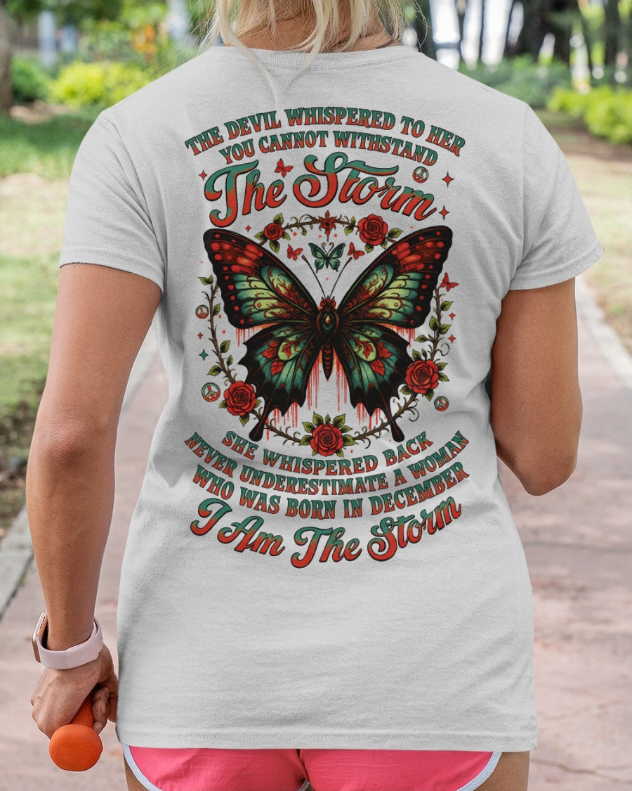 The Devil Whispered to Her – I Am the Storm December Woman Shirt - Virgo12 FMA (SKU10-72-12)