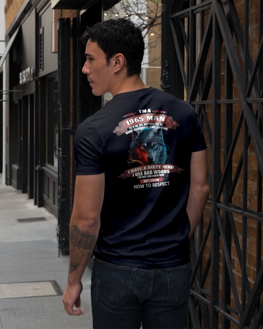 BORN IN 1965 - KNOW HOW TO RESPECT - BIRTHDAY T-SHIRT FOR MEN - Us1965 (SKU12-286-1965)