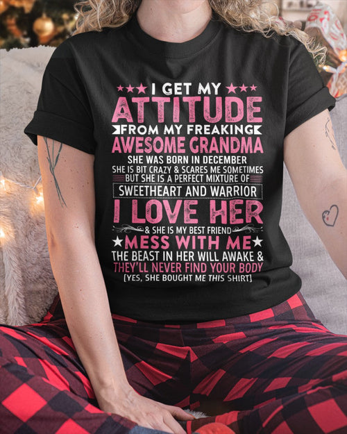 I GET MY ATTITUDE FROM MY GRANDMA DECEMBER EDITION – FROM GRANDMA TO GRANDDAUGHTER virgo12 (SKU07-163-12)