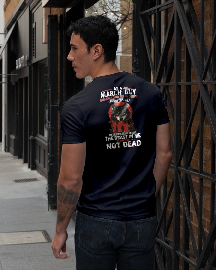MARCH - KIND AND LOVING ARE MY NATURE - BIRTHDAY T-SHIRT FOR MEN - Virgo03 (SKU26T-01-17-03)