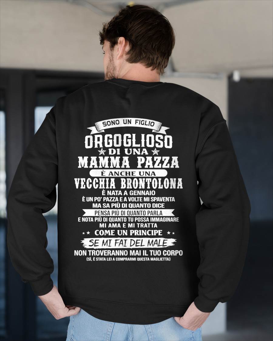 GENNAIO SHIRT, ORGOGLIOSO DI UNA MAMMA PAZZA – DALLA MAMMA AL FIGLIO – VIRGO01 (SKU2606-204-01)