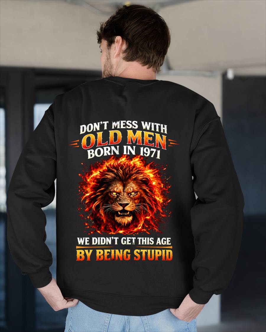 1971 SHIRT, DON'T MESS WITH OLD MEN - Virgo00 (SKU2609-241-1971)