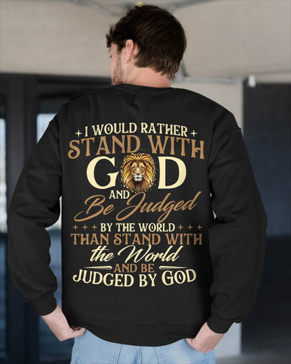 I Would Rather Stand with God - Christian Faith Religious T-Shirt - For Men - Virgo00 (SKU2807-NI-11)