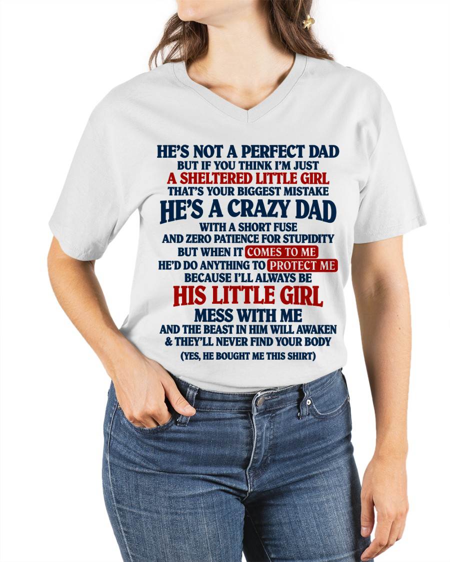 SHIRT He's A Crazy Dad - From Dad - To Daughter - Virgo00 (SKU2609-92)