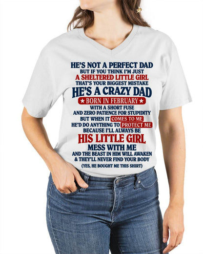 FEBRUARY SHIRT He's A Crazy Dad - From Dad - To Daughter - Virgo02 (SKU2609-92-02)