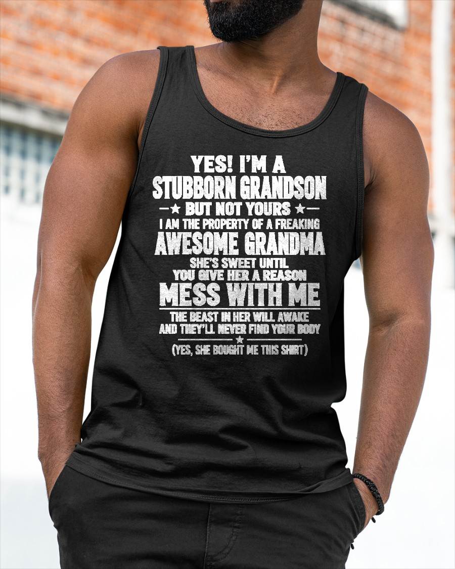 SHIRT Stubborn Grandson Of An Awesome Grandma - From Grandma - To Grandson - Virgo00 (SKU2610-131-00)