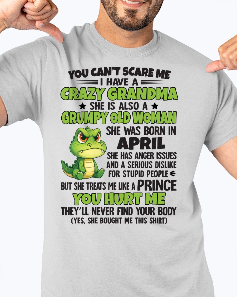 APRIL - YOU CAN'T SCARE ME - FOR GRANDSON - GIFT FROM GRANDMA - virgo04 (SKU09-85-04)