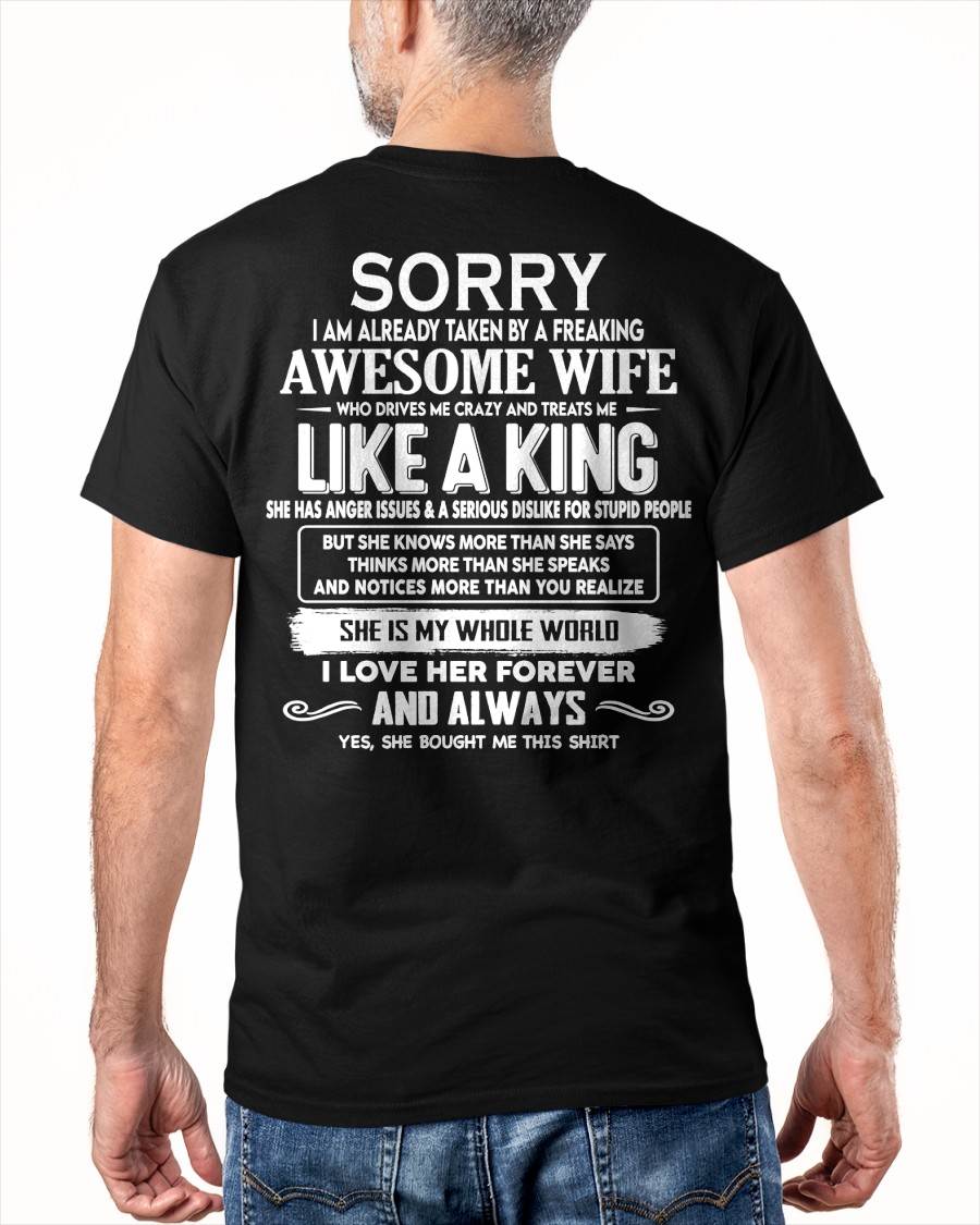SORRY I AM ALREADY TAKEN BY A FREAKING AWESOME WIFE - GIFT FOR HUSBAND FROM WIFE - virgo00 (SKU2607-218-00)