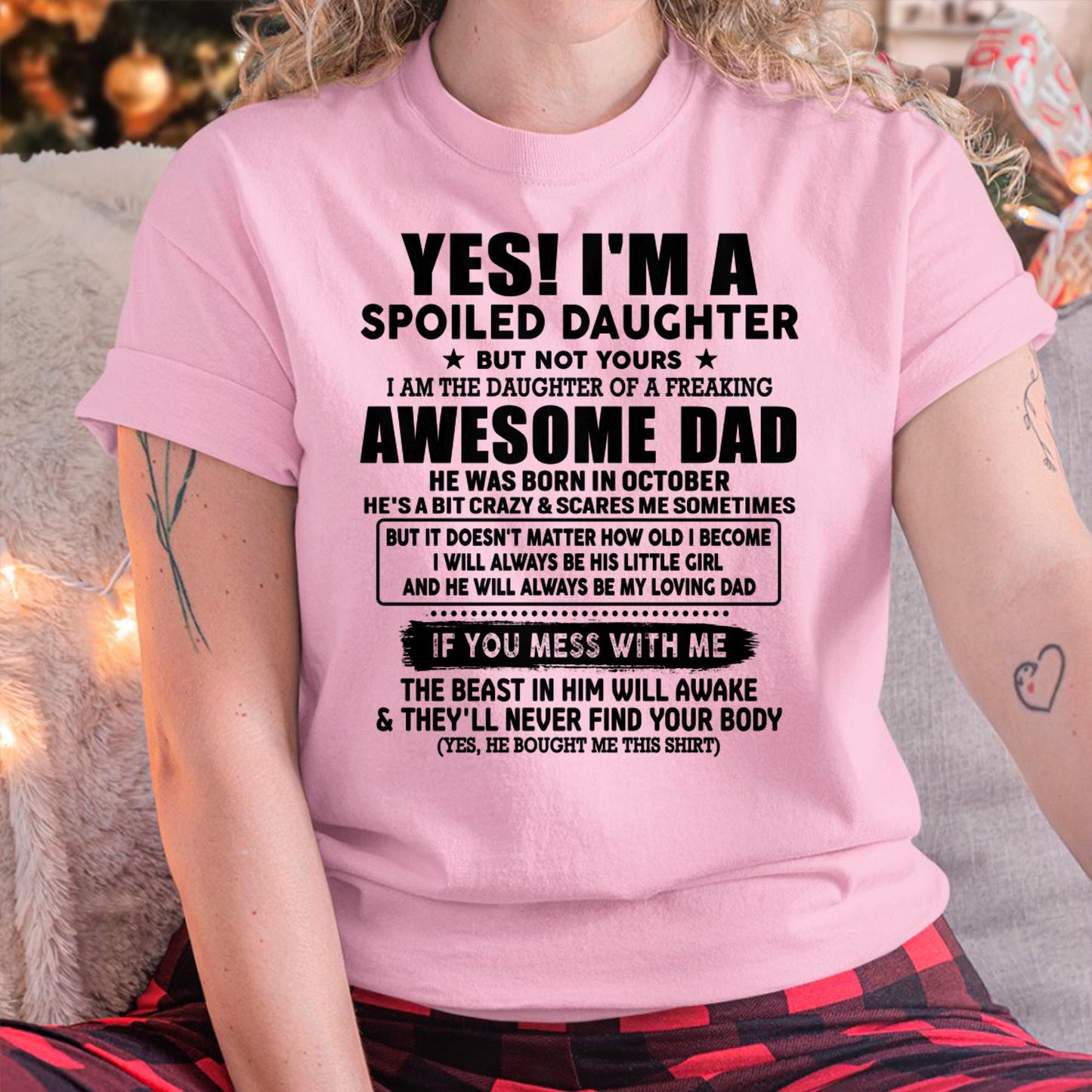 October - I'm Spoiled Daughter - Gift for Daughter from Dad - Virgo10 (SKU-TDD1206-10)