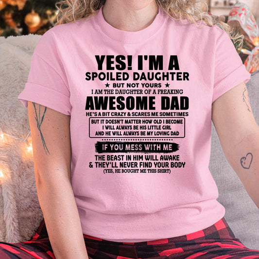 I'm Spoiled Daughter - Gift for Daughter from Dad - Virgo00 (SKU-TDD1206-00)