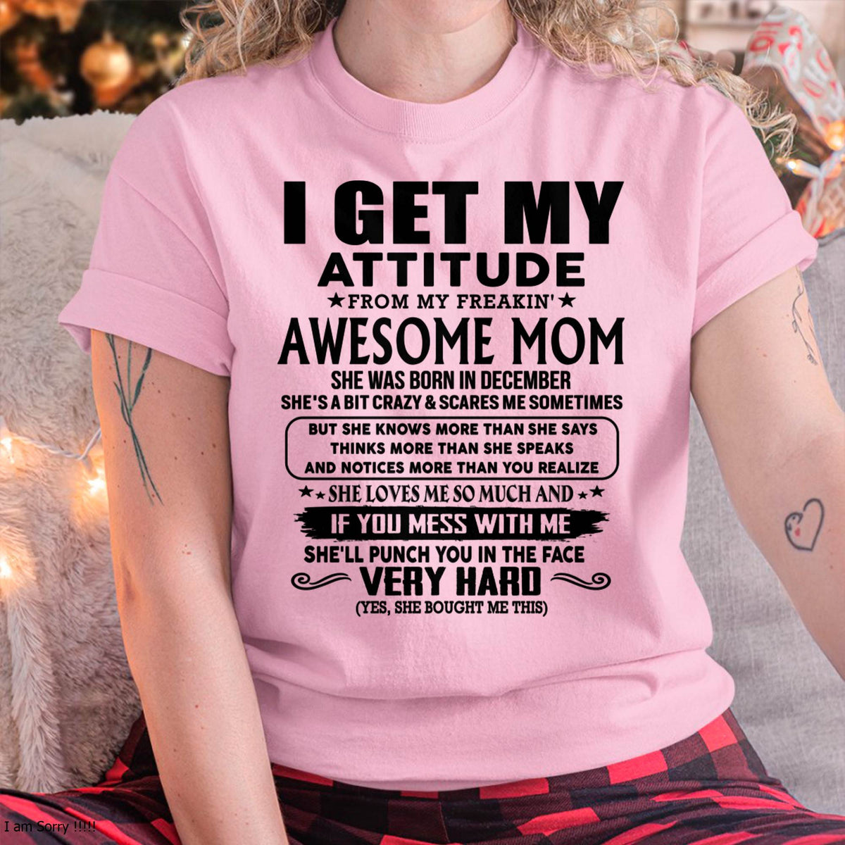 December Mom - I GET MY ATTITUDE FROM MY FREAKIN' AWESOME MOM - Gift for Son and Daughter From Mom - virgo12 (SKU-TMD-CU-12)