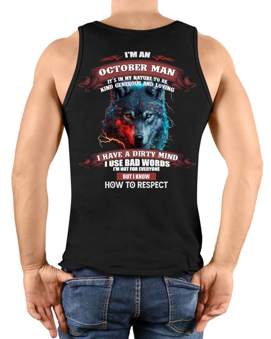 OCTOBER - KNOW HOW TO RESPECT - BIRTHDAY T-SHIRT FOR MEN - Virgo10 (SKU12-162-10)