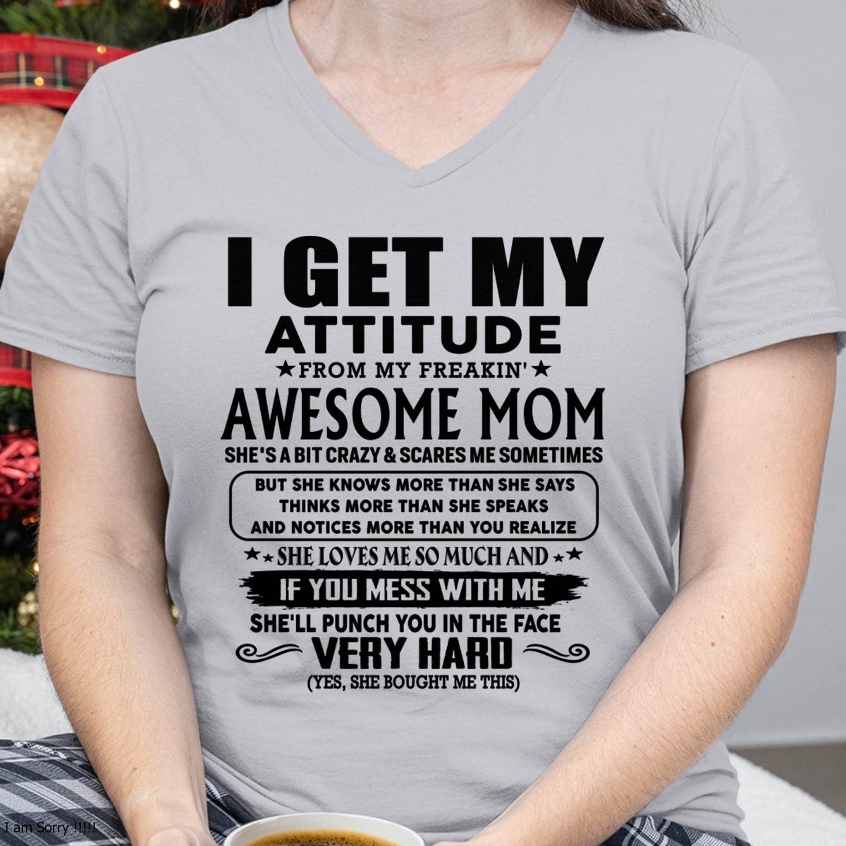 Thanks Mom - I GET MY ATTITUDE FROM MY FREAKIN' AWESOME MOM - Gift for Son and Daughter From Mom - virgo00 (SKU-TMD-CU-00)