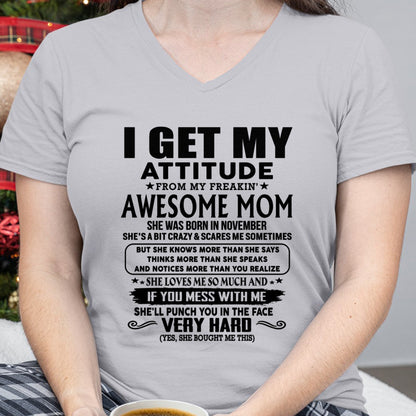 Thanks Mom - I GET MY ATTITUDE FROM MY FREAKIN' AWESOME MOM - Gift for Son and Daughter From Mom - virgo11 (SKU-TMD-CU-11)