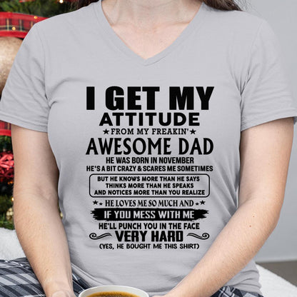 November - Thanks Dad - I GET MY ATTITUDE FROM MY FREAKIN' AWESOME DAD - Gift for Son and Daughter From Dad - Virgo11 (SKU-TDD-CU-11)